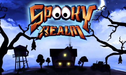 Скачать Spooky realm: Android 3D игра на телефон и планшет.