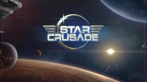 Скачать Star Crusade: War for the expanse: Android Aнонс игра на телефон и планшет.