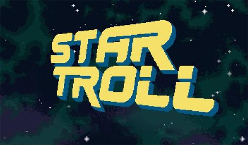 Скачать Star troll: Android Стрелялки игра на телефон и планшет.