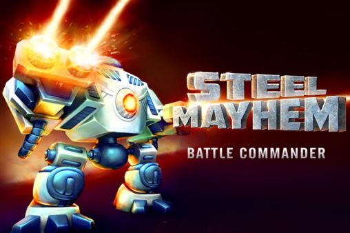 Скачать Steel Mayhem: Battle commander на Андроид 4.0.4 бесплатно.