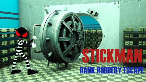 Скачать Stickman bank robbery escape: Android Стикмен игра на телефон и планшет.