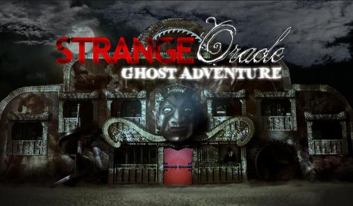 Strange oracle: Ghost adventure