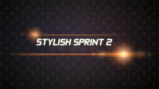 Скачать Stylish sprint 2: Android игра на телефон и планшет.