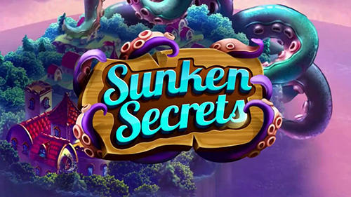 Скачать Sunken secrets: Android Менеджер игра на телефон и планшет.