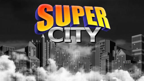 Скачать Super city: Superhero sim: Android Супергерои игра на телефон и планшет.