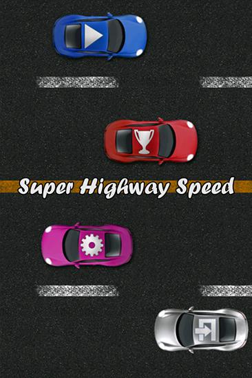 Скачать Super highway speed: Car racing: Android Гонки на шоссе игра на телефон и планшет.