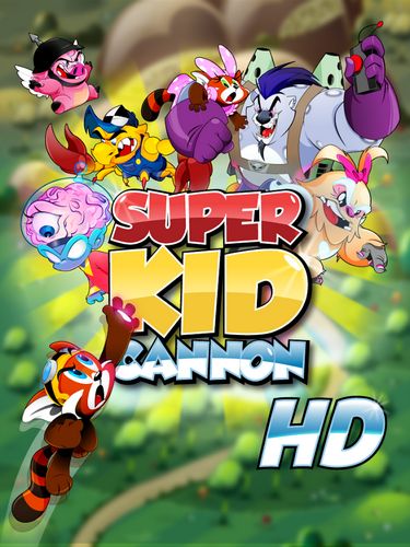 Скачать Super Kid Cannon на Андроид 4.0.4 бесплатно.