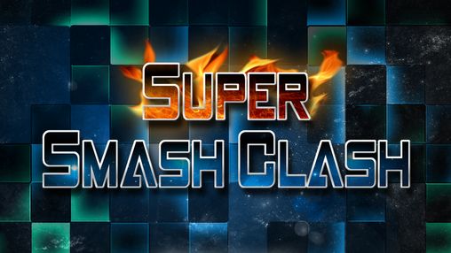Скачать Super smash clash: Brawler: Android игра на телефон и планшет.