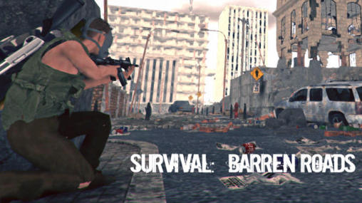 Скачать Survival: Barren roads: Android Online игра на телефон и планшет.