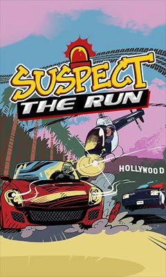 Скачать Suspect The Run!: Android игра на телефон и планшет.