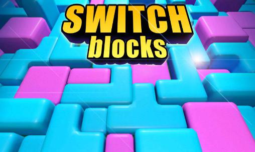 Скачать Switch blocks на Андроид 2.1 бесплатно.