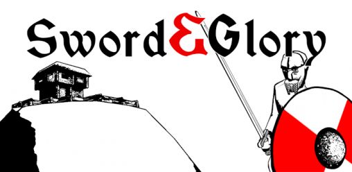 Скачать Sword and glory: Android игра на телефон и планшет.