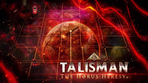 Скачать Talisman: The Horus heresy: Android Мультиплеер игра на телефон и планшет.