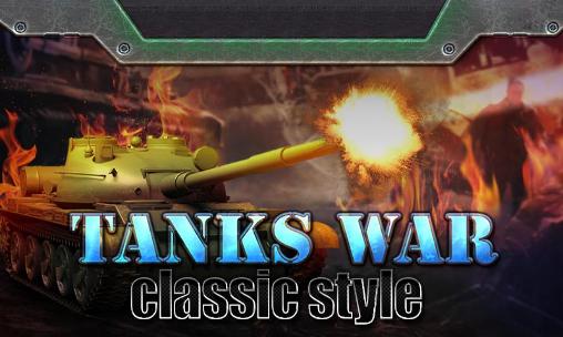 Tank battle 1990: Tanks war classic style