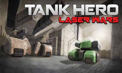 Скачать Tank Hero Laser Wars: Android Аркады игра на телефон и планшет.