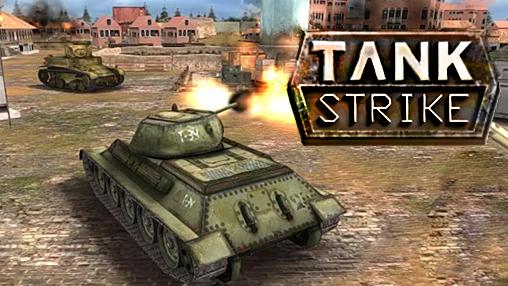 Скачать Tank strike 3D на Андроид 2.1 бесплатно.