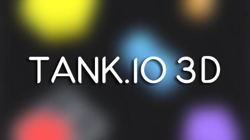 Скачать Tank.io 3D: Android Тайм киллеры игра на телефон и планшет.