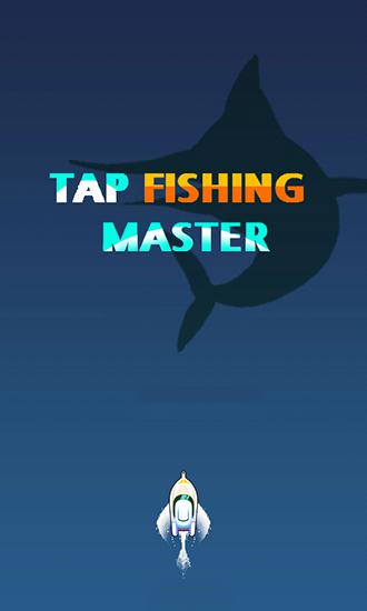 Скачать Tap fishing master: Android Рыбалка игра на телефон и планшет.