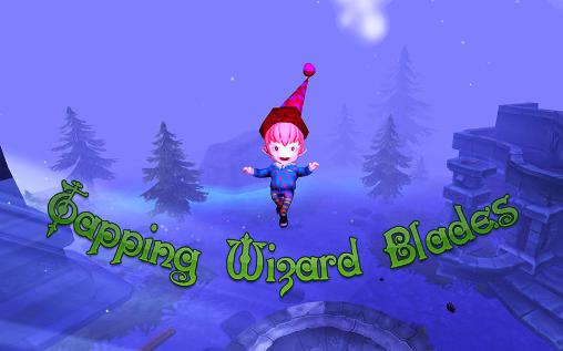 Скачать Tapping wizard blades: Android 3D игра на телефон и планшет.