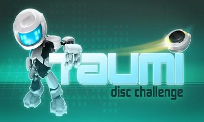 Скачать Taumi - Disc Challenge: Android Аркады игра на телефон и планшет.