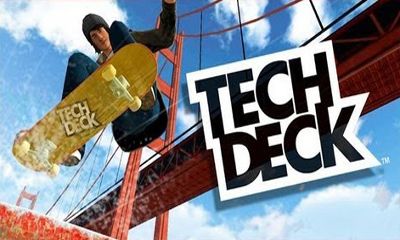 Скачать Tech Deck Skateboarding: Android Спортивные игра на телефон и планшет.