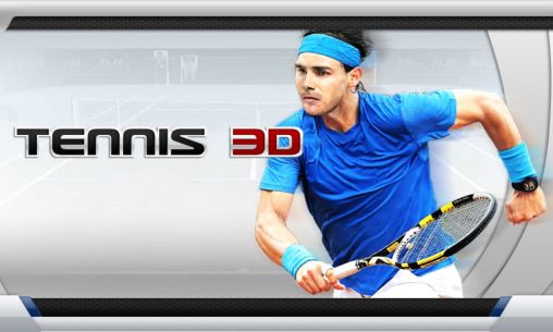 Скачать Tennis 3D: Android игра на телефон и планшет.