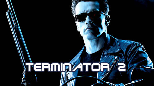 Скачать Terminator 2: Android Aнонс игра на телефон и планшет.