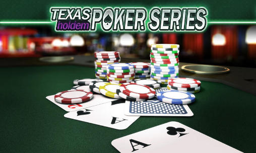 Скачать Texas holdem: Poker series: Android Online игра на телефон и планшет.