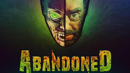 Скачать The abandoned: Android 3D игра на телефон и планшет.