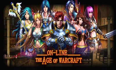 Скачать The Age of Warcraft: Android игра на телефон и планшет.