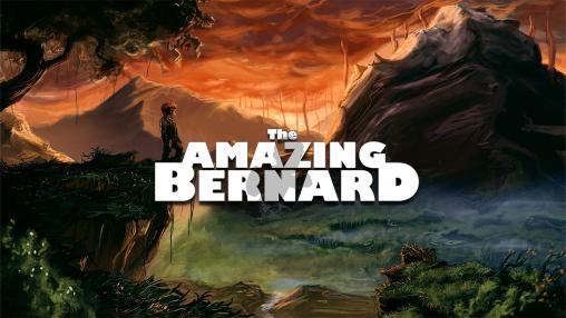 Скачать The amazing Bernard: Android Aнонс игра на телефон и планшет.