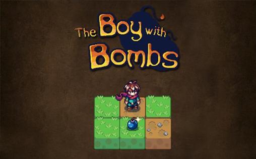 Скачать The boy with bombs: Android игра на телефон и планшет.