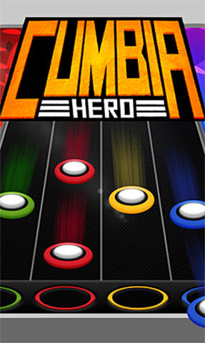 Скачать The cumbia hero: Android Музыкальные игра на телефон и планшет.