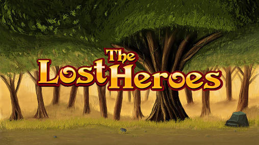 The lost heroes