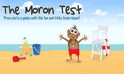The Moron Test
