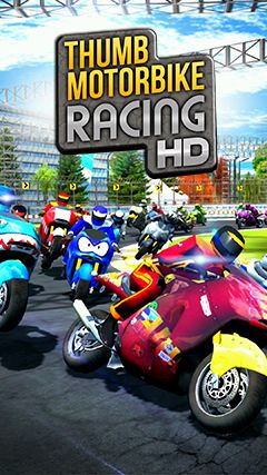 Скачать Thumb motorbike racing: Android игра на телефон и планшет.