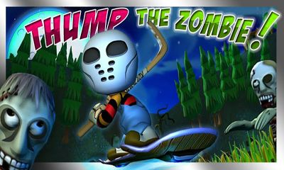 Скачать Thump The Zombie: Android Аркады игра на телефон и планшет.