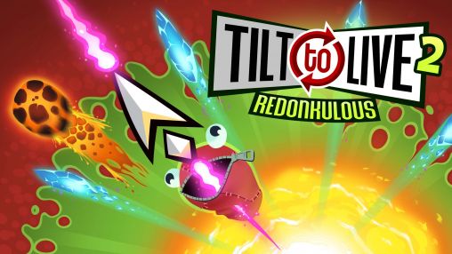 Скачать Tilt to live 2: Redonkulous: Android игра на телефон и планшет.