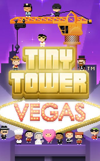Скачать Tiny tower: Vegas: Android игра на телефон и планшет.