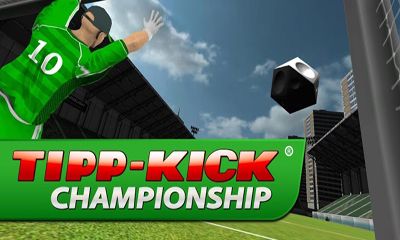 Скачать Tipp-Kikc Championship: Android Спортивные игра на телефон и планшет.