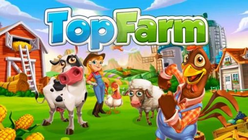 Скачать Top farm: Android Экономические игра на телефон и планшет.