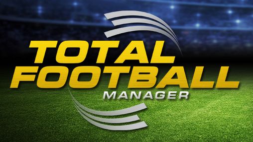 Скачать Total football manager: Android игра на телефон и планшет.