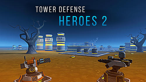 Скачать Tower defense heroes 2: Android Защита башен игра на телефон и планшет.