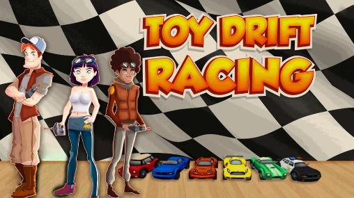 Скачать Toy drift racing: Android Гонки игра на телефон и планшет.