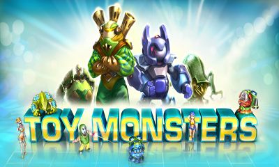 Скачать Toy monsters: Android игра на телефон и планшет.
