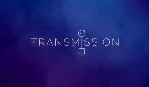 Скачать Transmission: Android игра на телефон и планшет.