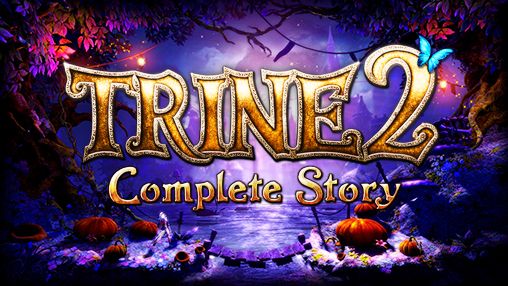 Скачать Trine 2: Complete story на Андроид 4.4 бесплатно.