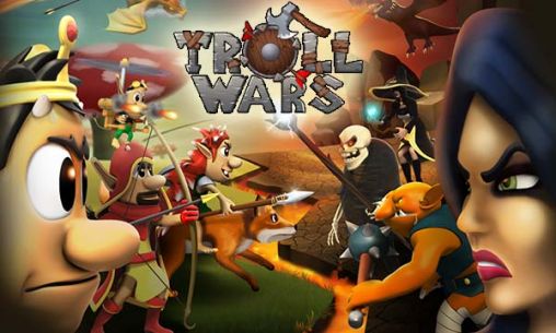 Скачать Troll wars: Android игра на телефон и планшет.