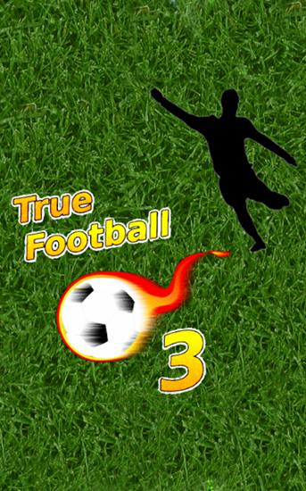 Скачать True football 3: Android Футбол игра на телефон и планшет.