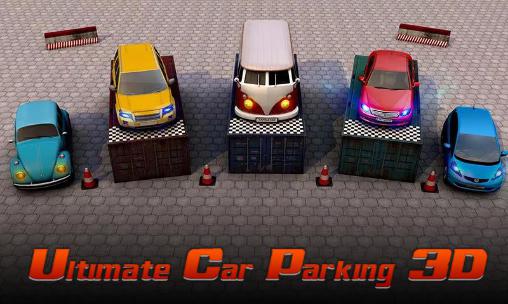 Скачать Ultimate car parking 3D: Android Парковка игра на телефон и планшет.